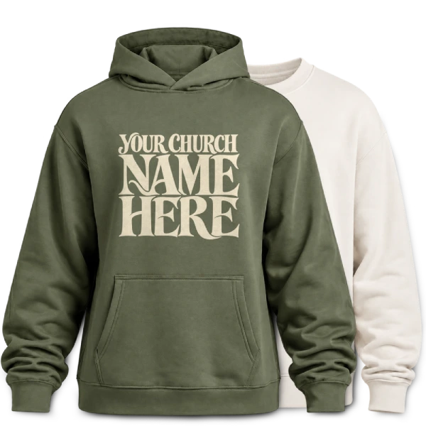 Custom printed church sweatshirts and hoodies