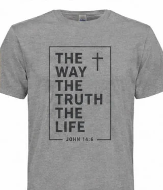 Church t-shirt design “The Way The Truth The Life”, John 14:6